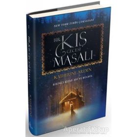 Bir Kış Gecesi Masalı Birinci Kitap - Ayı ve Bülbül