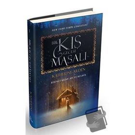 Bir Kış Gecesi Masalı Birinci Kitap - Ayı ve Bülbül