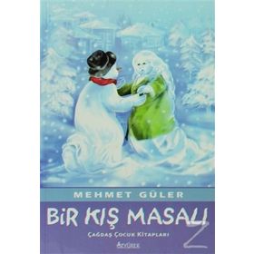 BIR KIŞ MASALI - MEHMET GÜLER