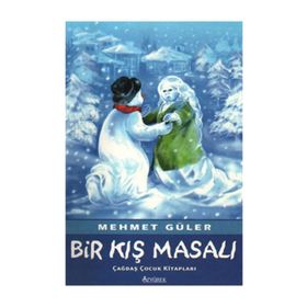 BIR KIŞ MASALI - MEHMET GÜLER