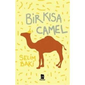 Bir Kısa Camel - Selim Baki