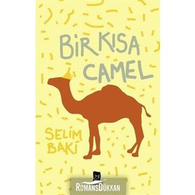 Bir Kısa Camel - Selim Baki