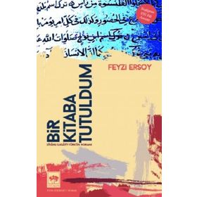 Bir Kitaba Tutuldum - Feyzi Ersoy