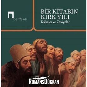 Bir Kitabın Kırk Yılı-Tekkeler ve Zaviyeler - Kolektif