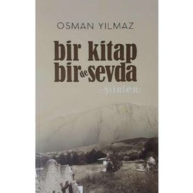 Bir Kitap Bir De Sevda - Osman Yılmaz