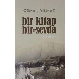 Bir Kitap Bir De Sevda - Osman Yılmaz