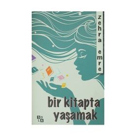 Bir Kitapta Yaşamak - Zehra Emre