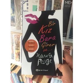 Bir Kız Bara Girer Ve... - Helena S. Paige