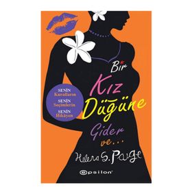Bir Kız Düğüne Gider Ve... - Helena S. Paige