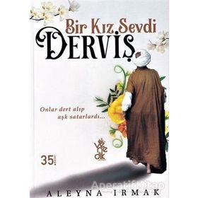 Bir Kız Sevdi Derviş-Aleyna Irmak
