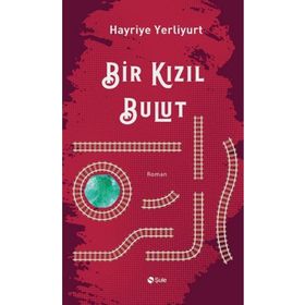 Bir Kızıl Bulut Şule Yayınları
