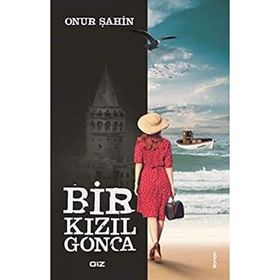 Bir Kızıl Gonca - Onur Şahin