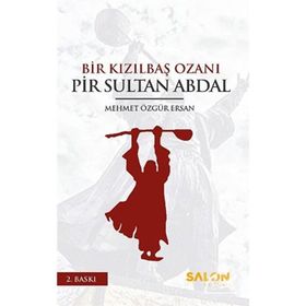 Bir Kızılbaş Ozanı Pir Sultan Abdal Mehmet Özgür Ersan