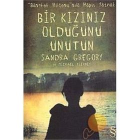 Bir Kızınız Olduğunu Unutun - Sandra Gregory Mishael Tierney
