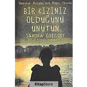Bir Kızınız Olduğunu Unutun - Sandra Gregory Mishael Tierney
