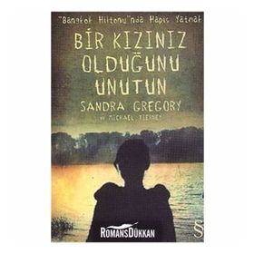 Bir Kızınız Olduğunu Unutun - Sandra Gregory Mishael Tierney