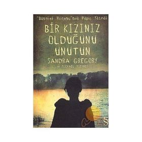 Bir Kızınız Olduğunu Unutun - Sandra Gregory Mishael Tierney