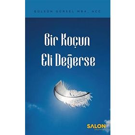Bir Koçun Eli Değerse - Gülsün Gürsel