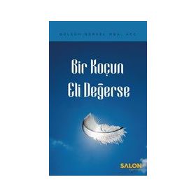 Bir Koçun Eli Değerse - Gülsün Gürsel