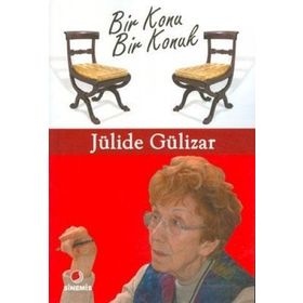 BIR KONU BIR KONUK - JÜLİDE GÜLİZAR