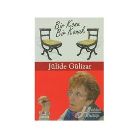 BIR KONU BIR KONUK - JÜLİDE GÜLİZAR