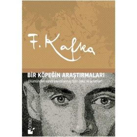 Bir Köpeğin Araştırmaları - Franz Kafka