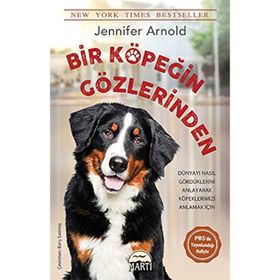 Bir Köpeğin Gözlerinden - Jennifer Arnold