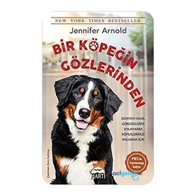 Bir Köpeğin Gözlerinden - Jennifer Arnold