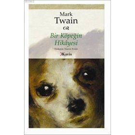 BIR KÖPEĞİN HIKAYESI - MARK TWAIN