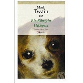 BIR KÖPEĞİN HIKAYESI - MARK TWAIN
