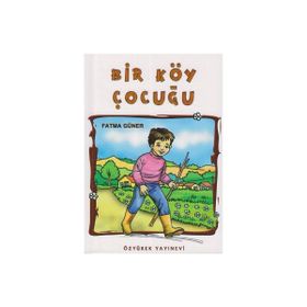 Bir Köy Çocuğu - Fatma Güner