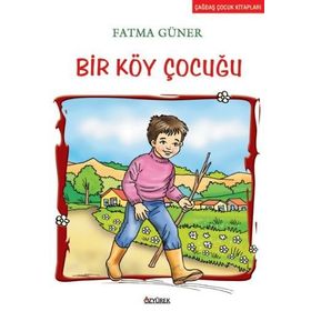 Bir Köy Çocuğu - Fatma Güner