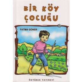 Bir Köy Çocuğu - Fatma Güner