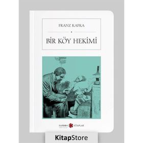 Bir Köy Hekimi-Franz Kafka