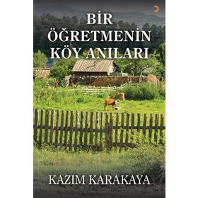 Bir Köy Öğretmeninin Anıları - Abdullah Tan