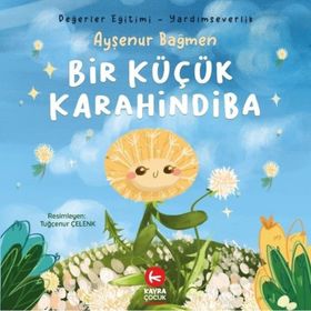 Bir Küçük Karahindiba - Ayşenur Bağmen
