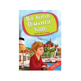 BIR KÜÇÜK OSMANCIK VARDI - HASAN NAIL CANAT (ISBN:9789752631991)