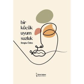 Bir Küçük Uyumsuzluk Bengisu Özkes