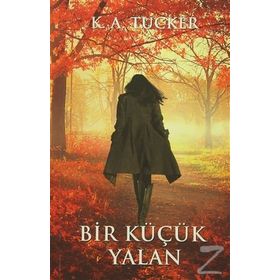 Bir Küçük Yalan - K. A. Tucker