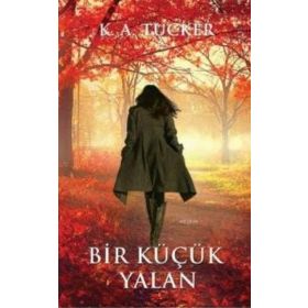 Bir Küçük Yalan - K. A. Tucker