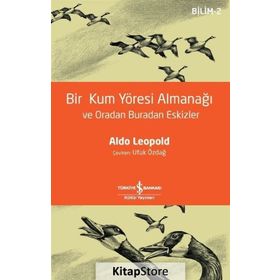 Bir Kum Yöresi Almanaği - Aldo Leopold