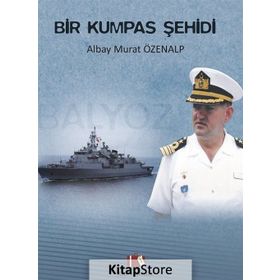 Bir Kumpas Şehidi Albay Murat Özenalp - Bayram Ali Tavlayan V. Murat Tulga