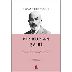 BIR KURAN ŞÂİRİ - DÜCANE CÜNDİOĞLU