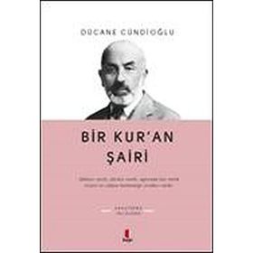 BIR KURAN ŞÂİRİ - DÜCANE CÜNDİOĞLU