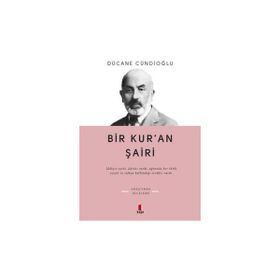 BIR KURAN ŞÂİRİ - DÜCANE CÜNDİOĞLU