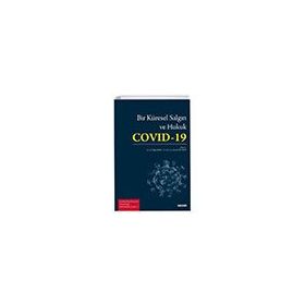 Bir Küresel Salgın ve Hukuk Covid 19 - Murat Batı