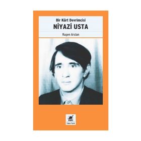 Bir Kürt Devrimcisi Niyazi Usta / Ruşen Arslan