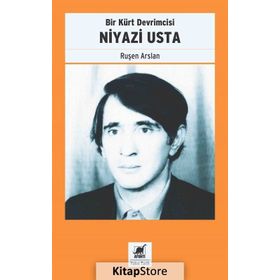 Bir Kürt Devrimcisi Niyazi Usta / Ruşen Arslan