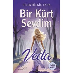 Bir Kürt Sevdim Veda - Dilek Bilgiç Esen