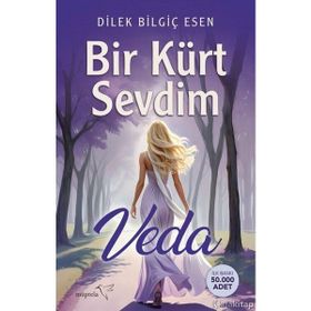 Bir Kürt Sevdim Veda - Dilek Bilgiç Esen